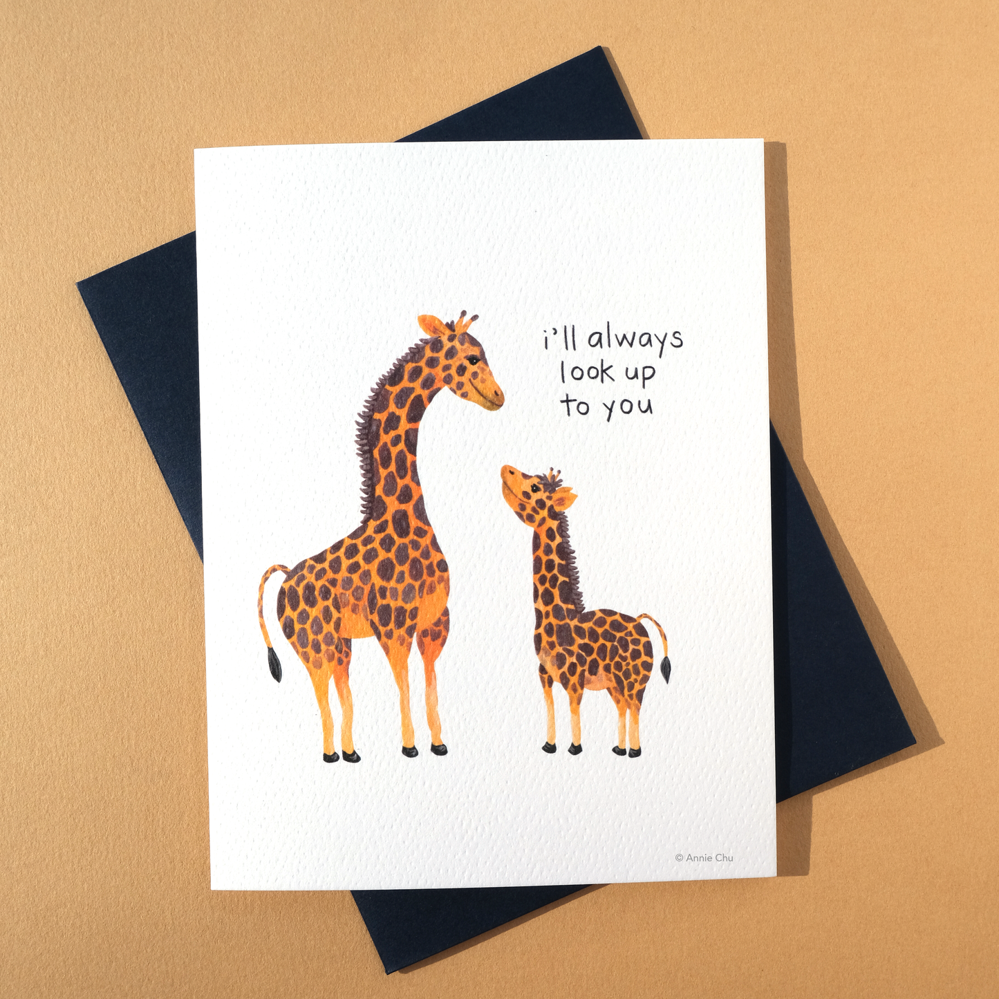 I'll Always Look Up to You Giraffes Greeting Card
