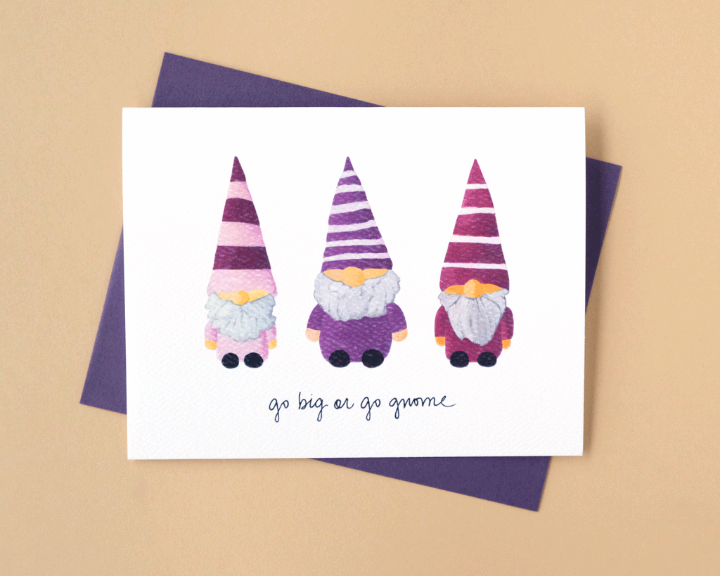 Go Big or Go Gnome Holiday Greeting Card